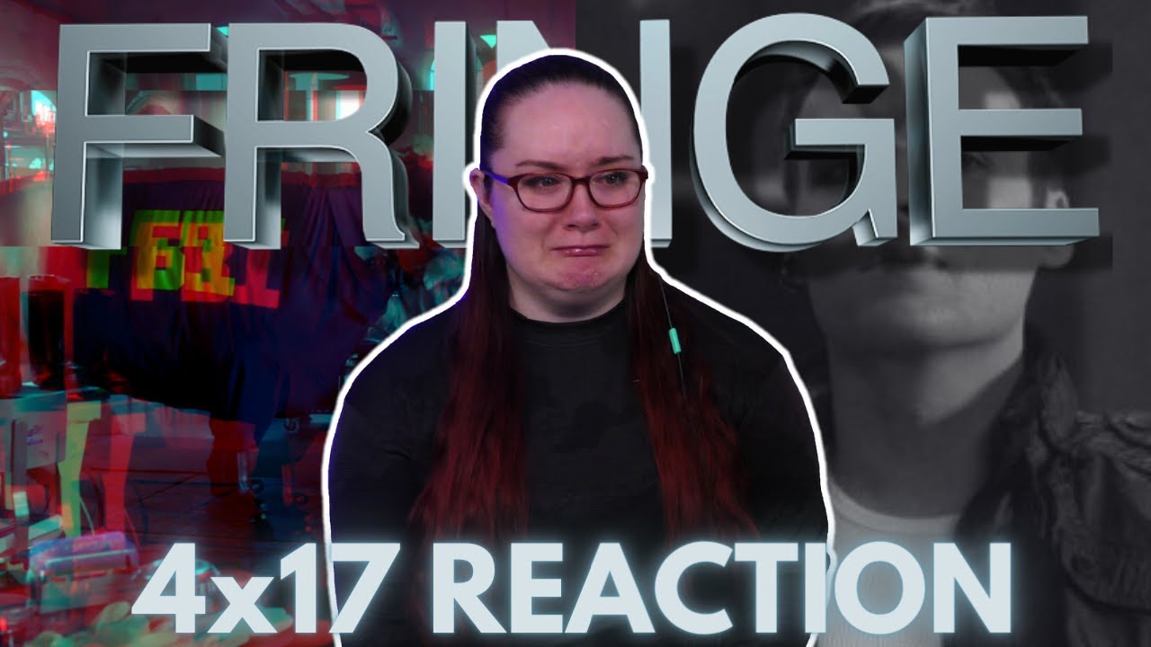 Fringe 4x17 Reaction | Everything in Its Right Place