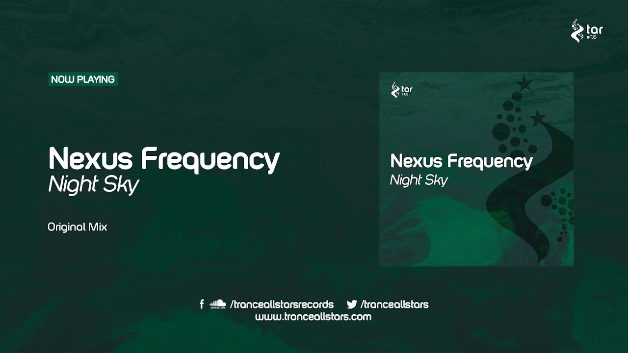 Nexus Frequency - Night Sky [TAR