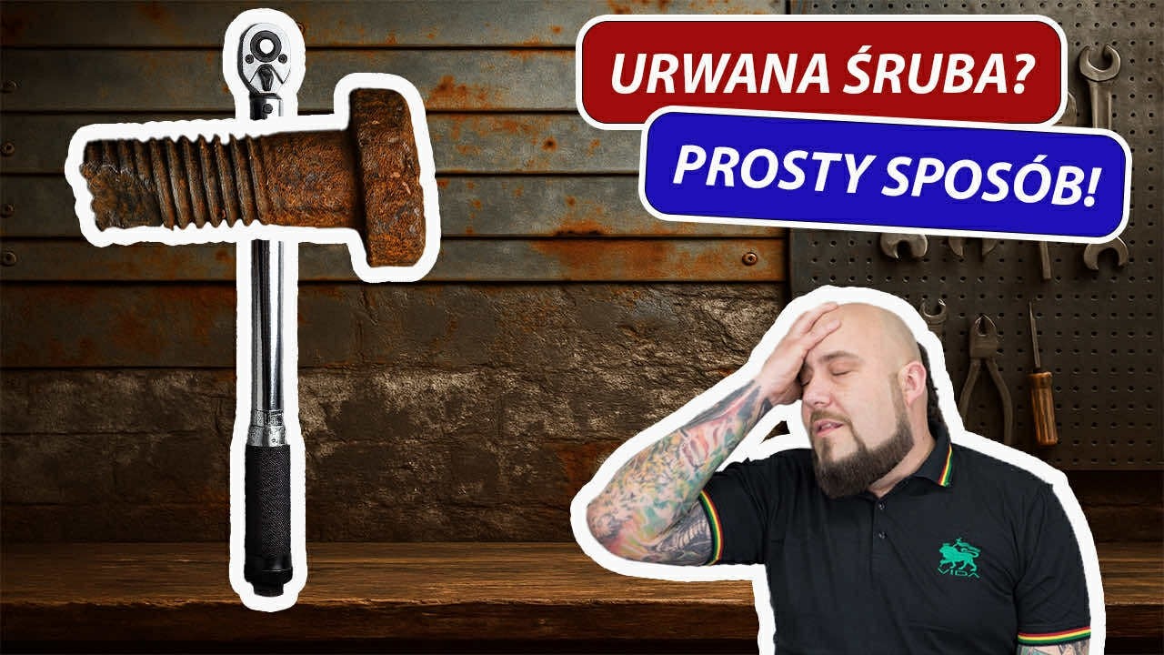 URWANA, ZAPIECZONA śruba ? Oto proste TANIE SPOSOBY!