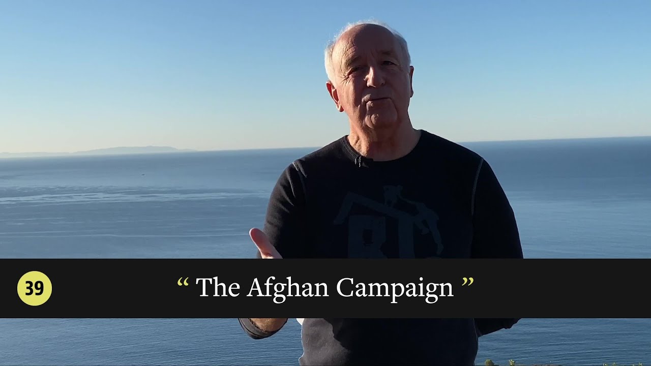 Episode 39: The Afghan Campaign