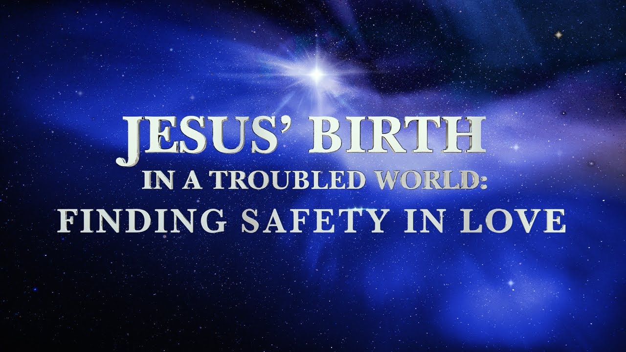Jesus’ Birth In A Troubled World:  Christmas Talk by Dr. Shirley Paulson, C.S.