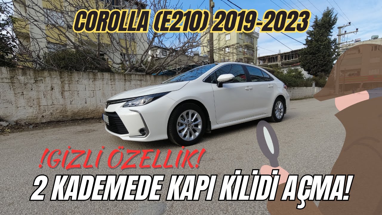 Gizli Özellik!! 2 Kademede Kapı Kilidi Açma! | Toyota Corolla (e210) 2019-2023