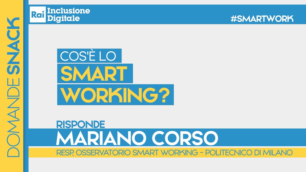 Cos’è lo Smart Working?