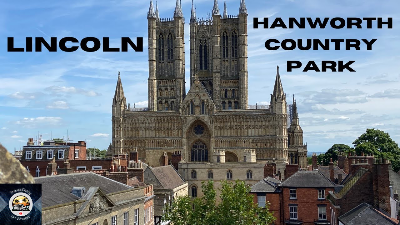 Lovely Lincoln, motorhome parking in the city & our stay at Hanworth Country Park.