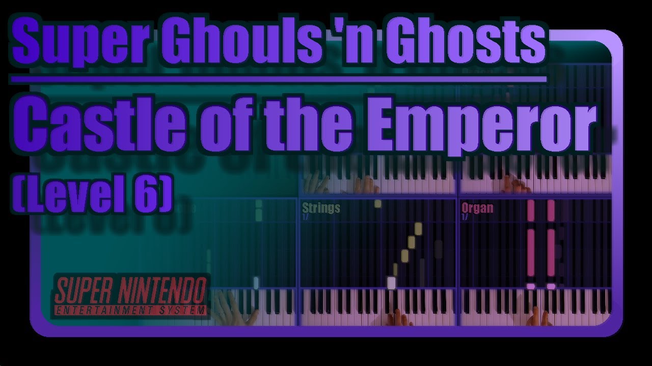 Castle of the Emperor (Super Ghouls 'n Ghosts, SNES) 🎹 Keyboard Cover