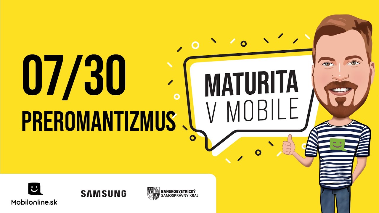 Maturita v Mobile - 07/30 PREROMANTIZMUS