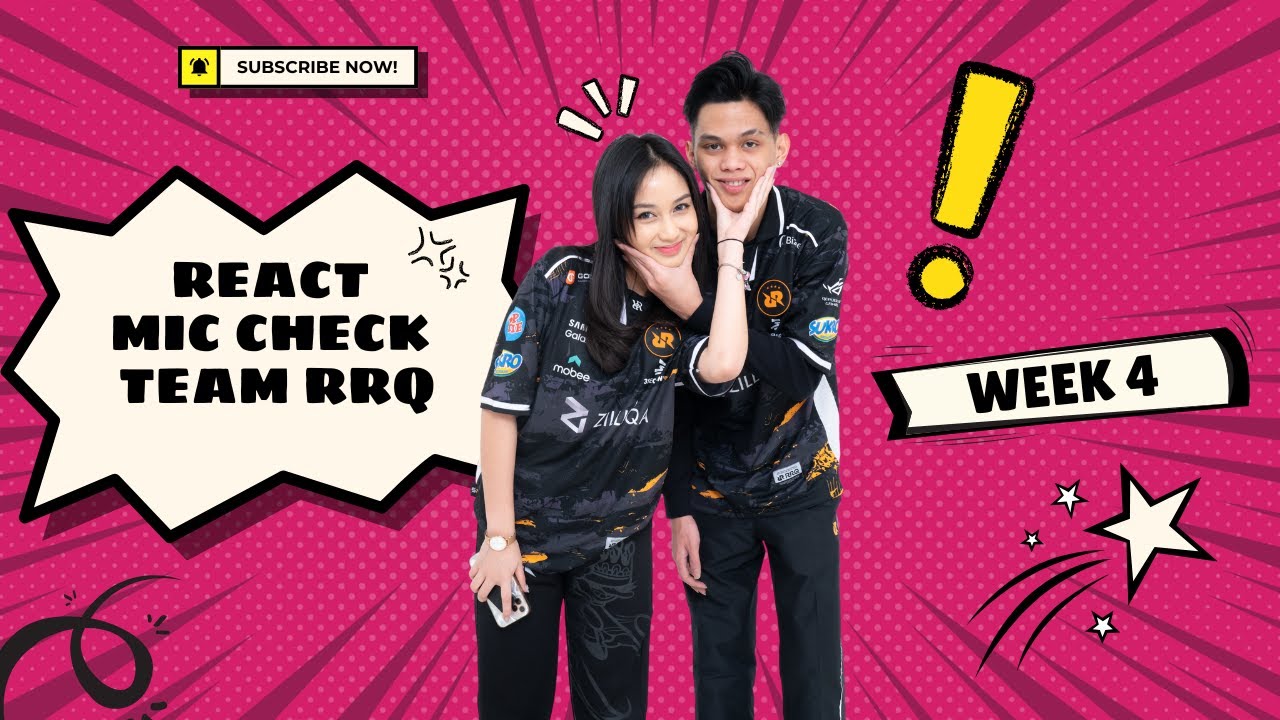 REACT MIC CHECK WEEK 4 RRQ HOSHI