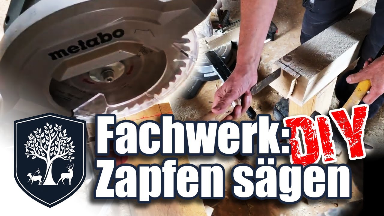 #17 | Holzzapfen im Fachwerkbau - easy DIY!