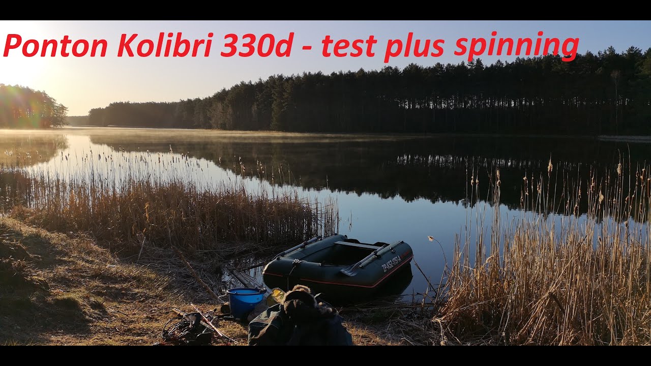 Ponton Kolibri 330d - omówienie oraz pierwsze wodowanie.Spinning oraz piękne widoki jeziora Rosnowo.