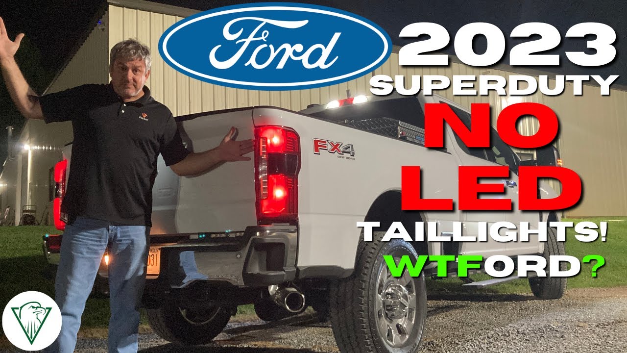 2023 Ford Super Duty Lariat Doesn't Have LED Taillights!