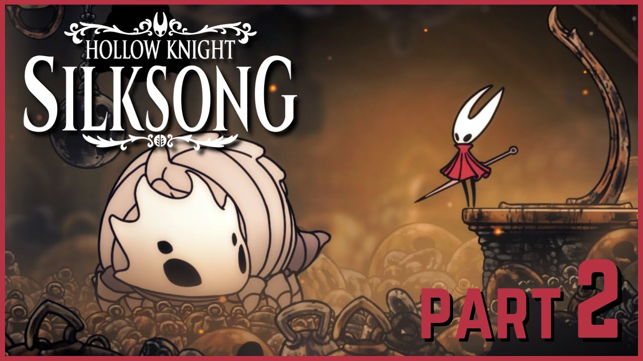 PRAISE DOG | Silksong - 1st Playthrough (Part 2)