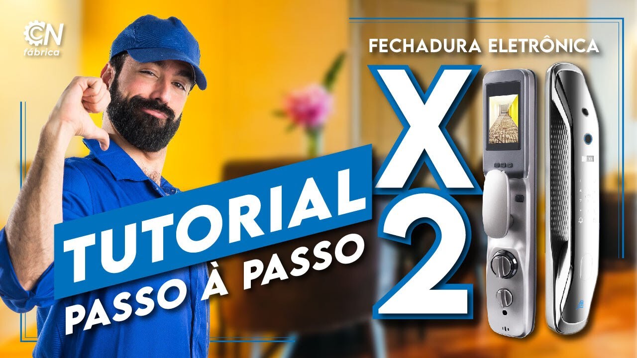 Como instalar sua fechadura eletrônica digital X2? - Aprenda nesse tutorial como configurar