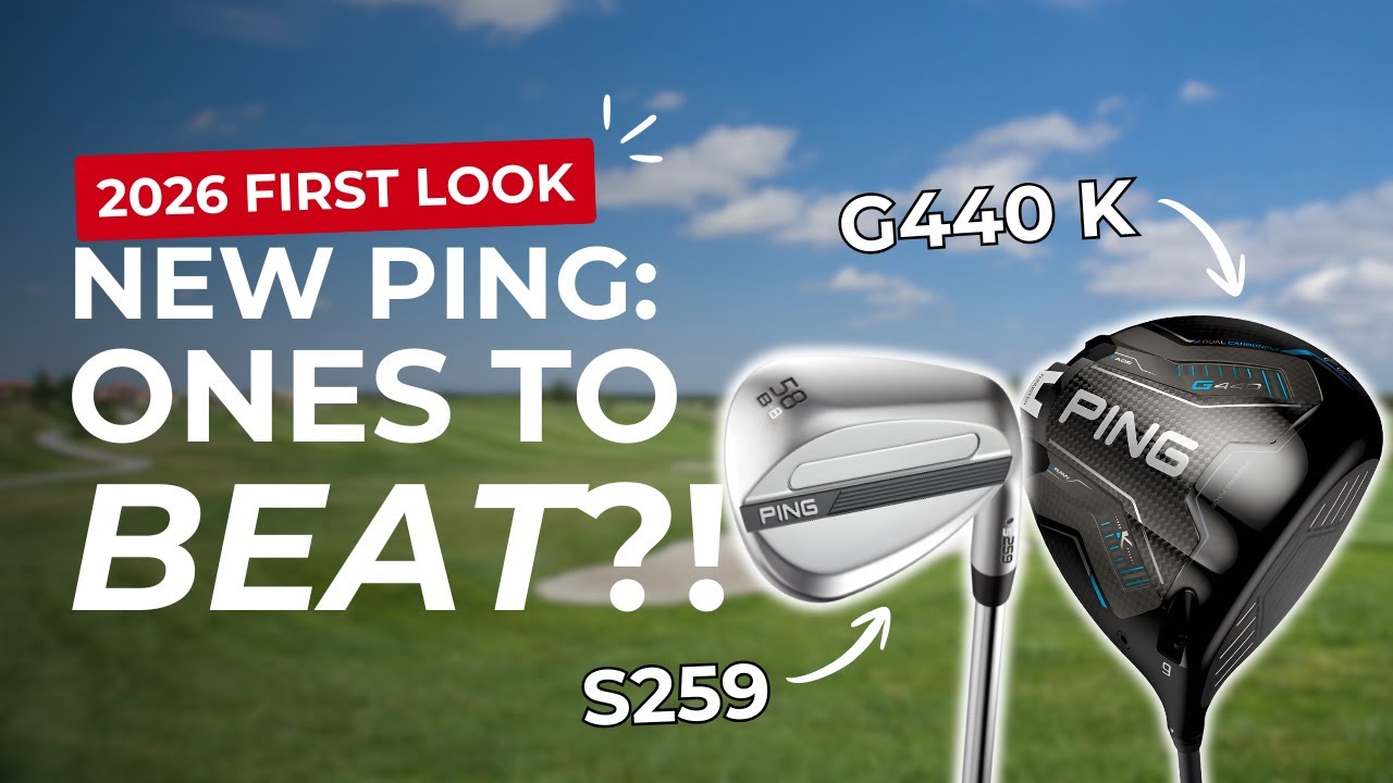 Could This be Their Best Driver EVER? NEW PING G440 K Driver & S259 Wedges!!