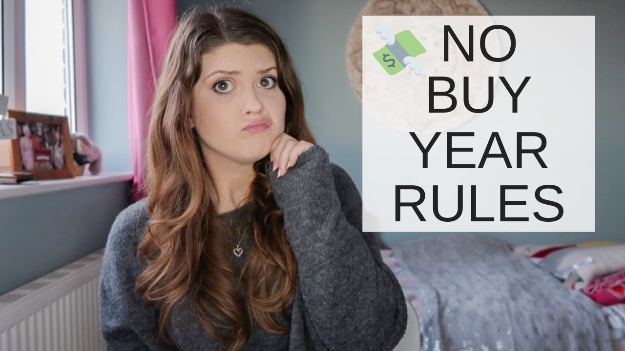 Preparing for a NO BUY YEAR 2020 | No Buy Year Rules