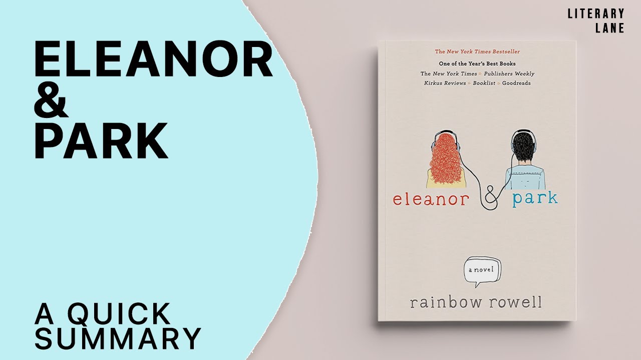 ELEANOR & PARK by Rainbow Rowell | A Quick Summary