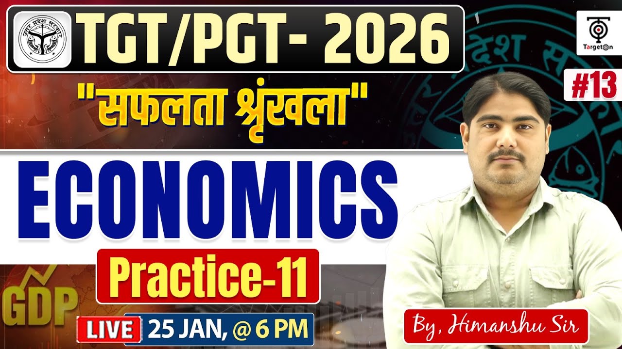 TGT PGT 2026 | Economics Practice 11 , सफलता श्रृंखला #13 | Himanshu Sir