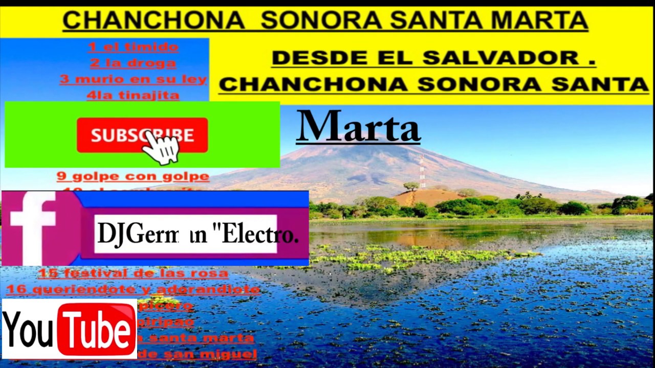 Cumbias Chanchona  SONORA SANTA MARTA del havillal  EL SALVADOR ///DJGERMAN///Electro.