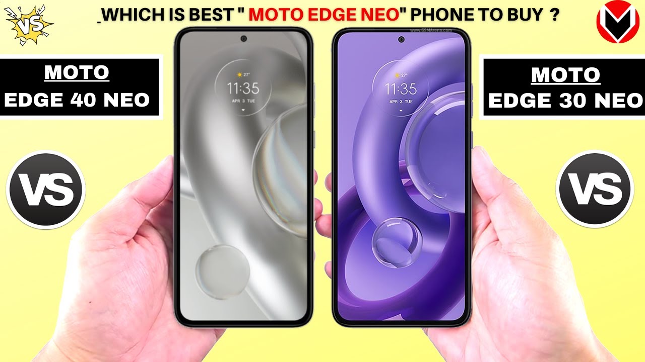 Moto Edge 40 Neo Vs Moto Edge 30 Neo