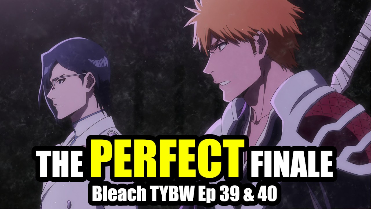 Bleach TYBW Part 3 Finale: Is This Anime of the Year? - Bleach Boys Ep. 39 & 40