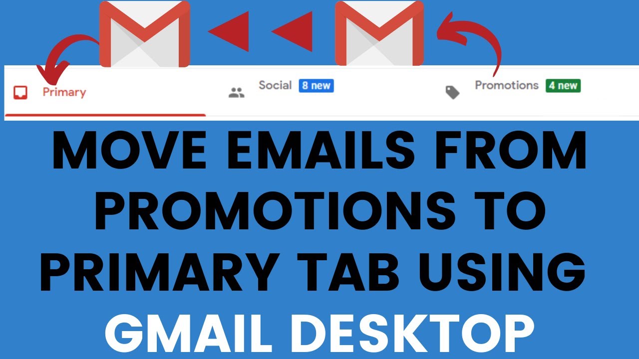 How To Move 📩 Emails  From Promotions To Primary Tab In Gmail Desktop