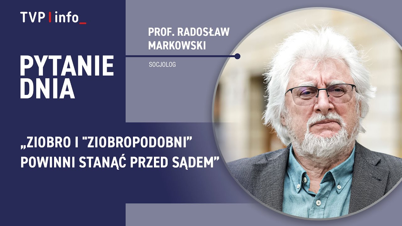 Prof. Markowski: Ziobro i &bdquo;ziobropodobni&rdquo; powinni stanąć przed sądem | PYTANIE DNIA