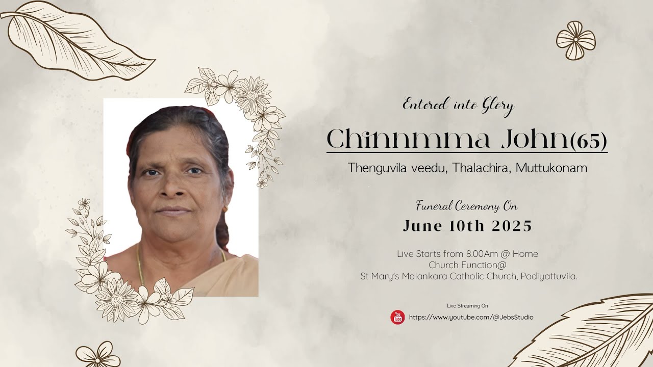 CHINNAMMA JOHN(65) II Thenguvila veedu, Thalachira, Muttukonam II 10.06.2025 II JEBS STUDIO