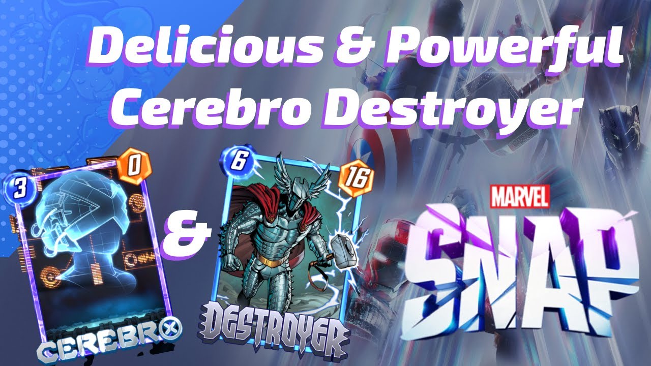 Cerebro Destroyer is the Peanut butter & Chocolate of Marvel SNAP - Delicious and Powerful
