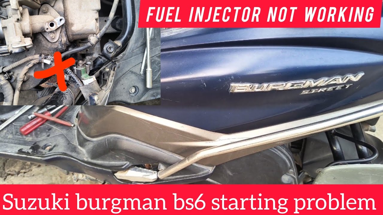 Suzuki burgman 125 bs6 starting problem |fuel injector not working |suzuki burgman bs6 125 problems