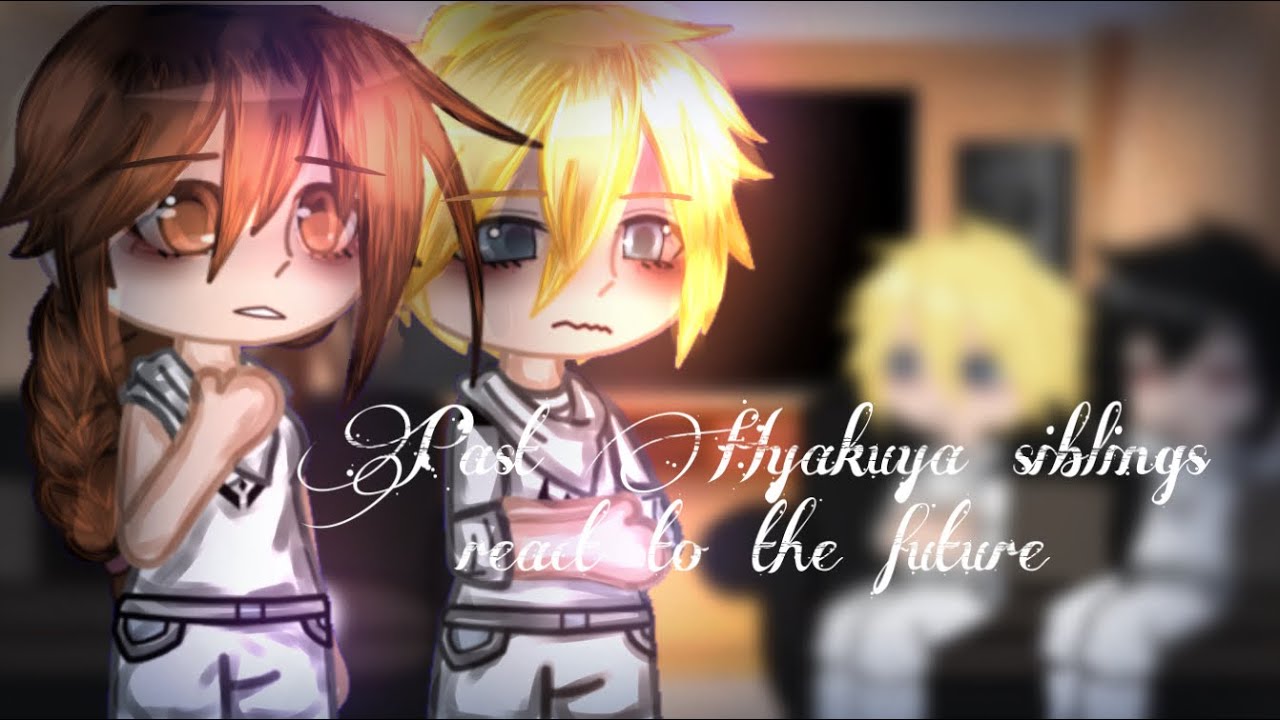 Past hyakuya siblings react to the future // Ons / Sote reaction // Seraph of the end // Gacha Club