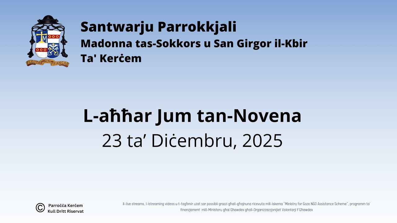 Tlieta 23 ta' Diċembru, 2025 - Quddiesa tal-aħħar Jum tan-Novena tal-Milied.