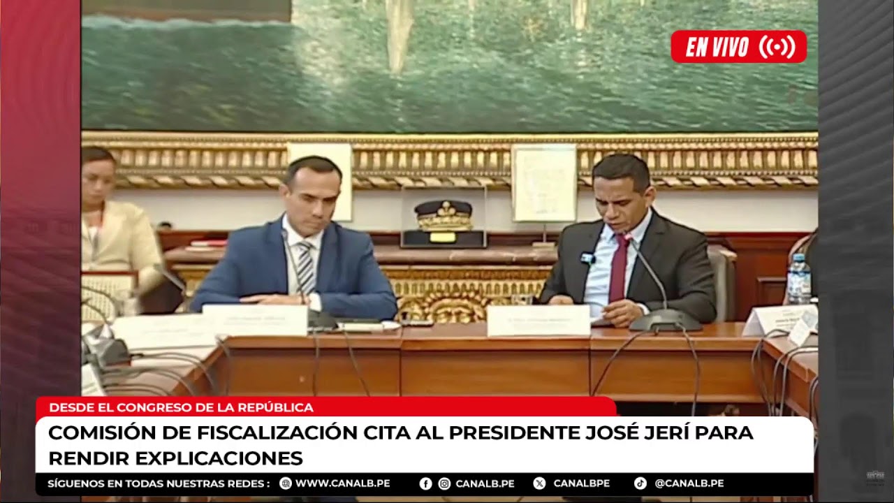 #Envivo Comisi&oacute;n de Fiscalizaci&oacute;n cita al presidente Jos&eacute; Jer&iacute; para rendir explicaciones