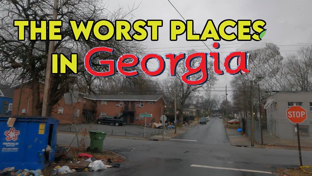 10 Places In Georgia You Should NEVER Move To