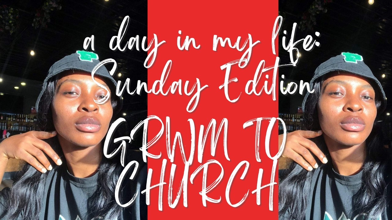 Get Ready with me: Church Edition