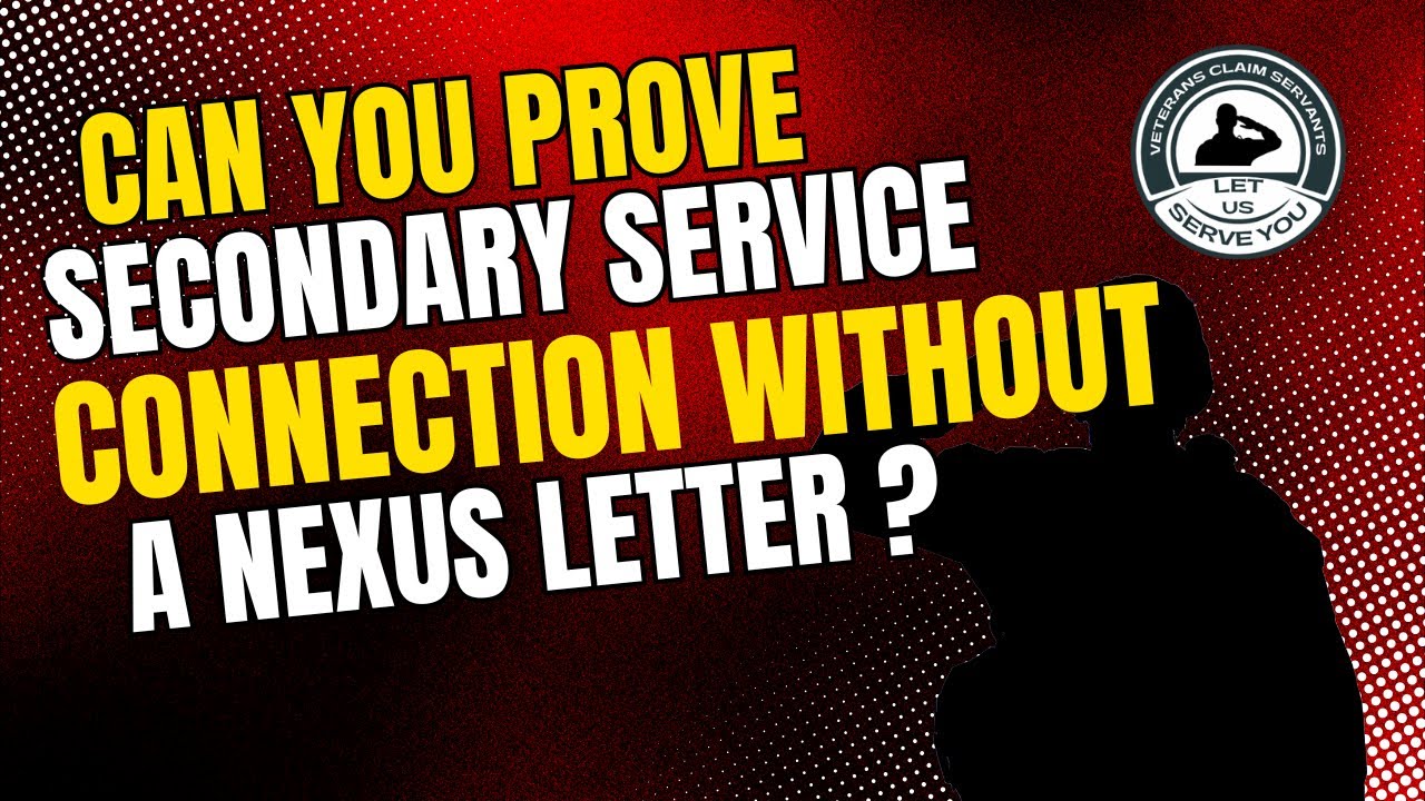 Can I Prove Secondary Service Connection WITHOUT a Nexus Letter?