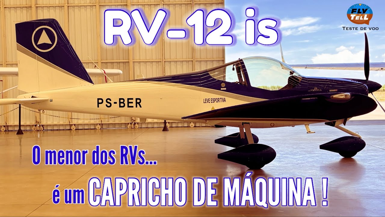 VANS RV-12iS - um CAPRICHO DE MÁQUINA - Teste de voo