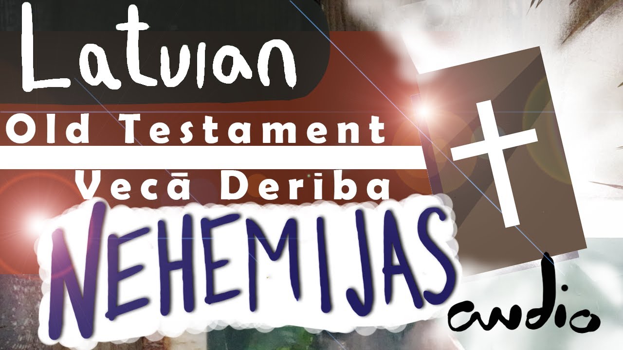Vecā Derība audio grāmata. Nehemijas 16/39 Latvian Bible old testament audio book.