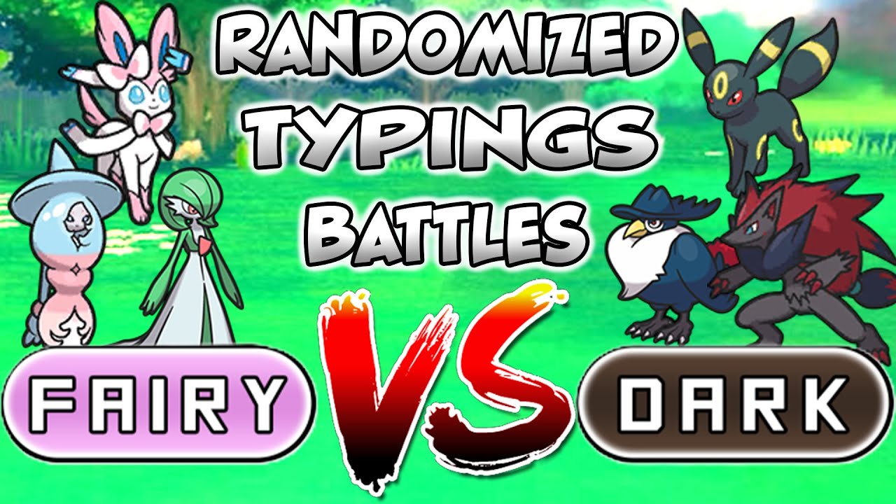 We Catch Randomized Pokemon Based On Typing Then We Battle! Fairy VS  Dark!