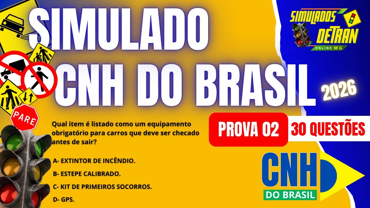 SIMULADO CNH DO BRASIL 2026 -  PROVA 02 - VEJA as NOVAS QUEST&Otilde;ES para EXAME TE&Oacute;RICO ✅