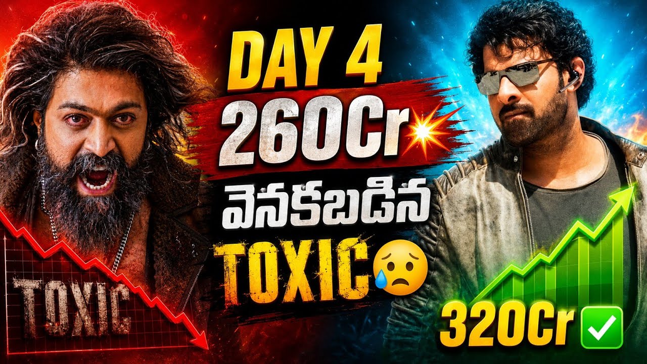 TOXIC DAY 4 Collections❓260Cr💥| YASH Vs PRABHAS | TOXIC Vs SAAHO | Power Of Movie Lover