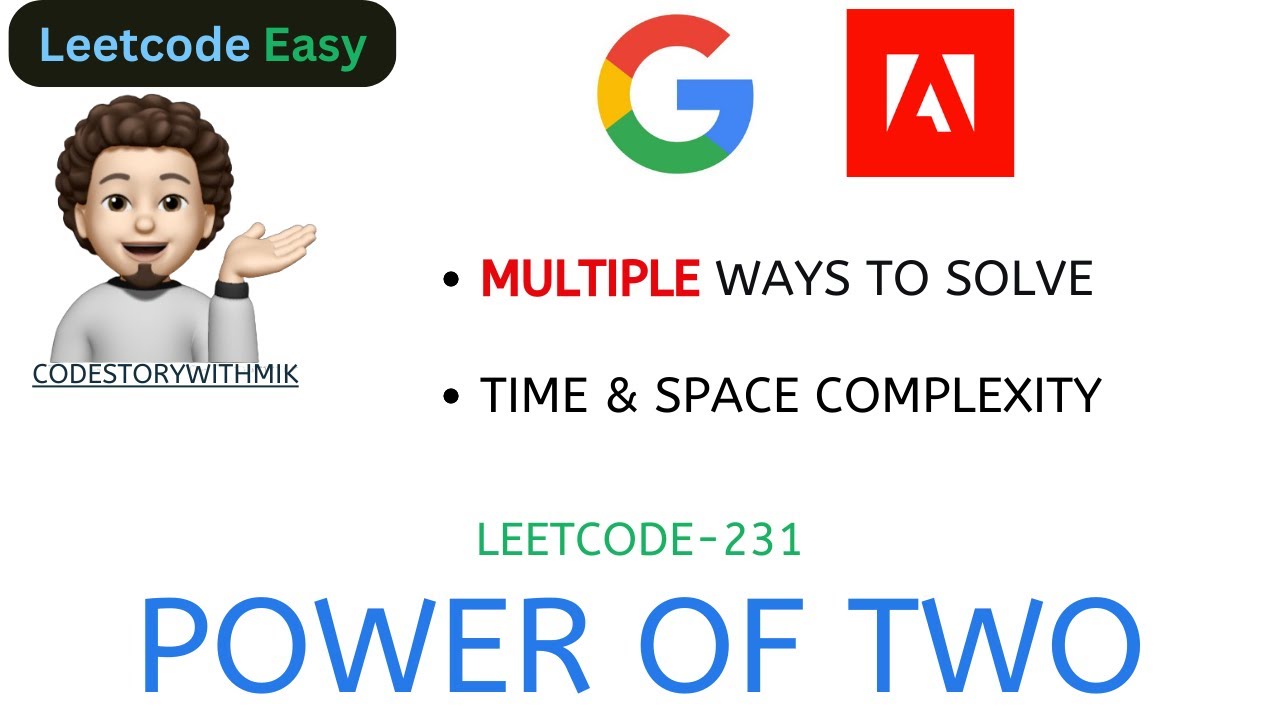 Power of Two | Multiple Approaches | Leetcode 231 | codestorywithMIK