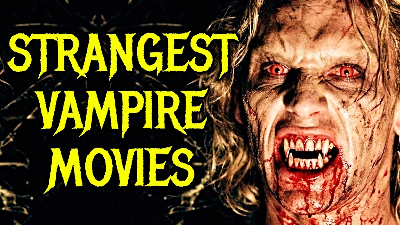 10 Must-Watch Non-Traditional Vampire Movies For Vampire Movie Lovers &ndash; Explored