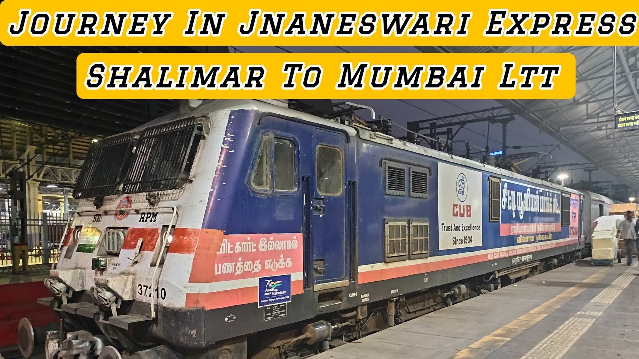 Journey In 12102 Jnaneswari Express : Kolkata To Mumbai Full Journey | Shalimar To Mumbai LTT |