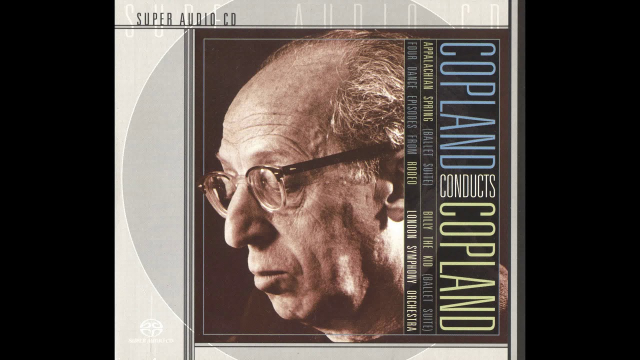 Copland Conducts Copland: Billy The Kid, London Symphony (1969/2000)