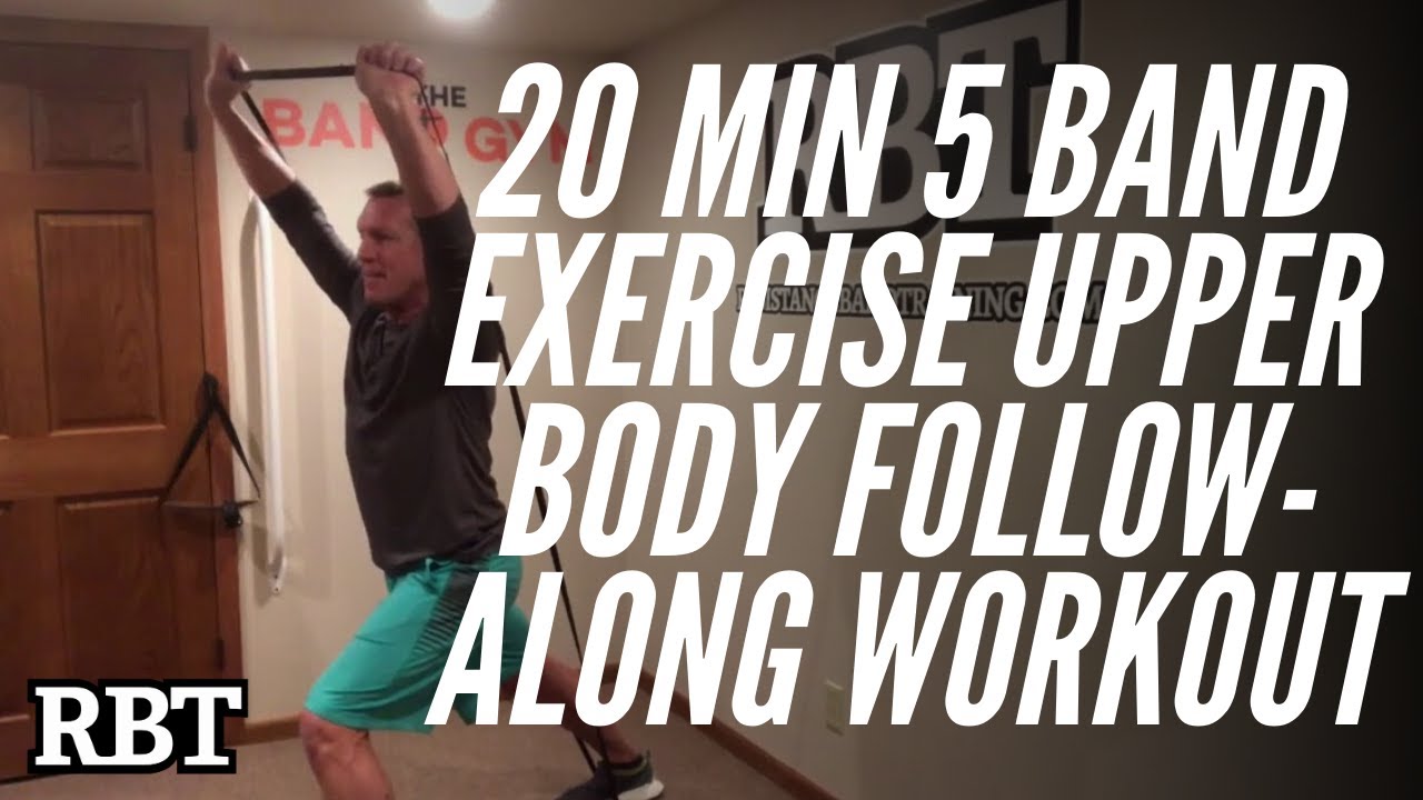 20-Min 5 Band Exercise Upper Body Follow Along Workout / Resistance Band Training