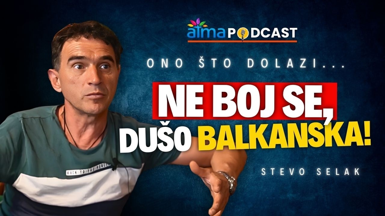 Ako Vas je strah budućnosti, ovo trebate čuti! | Stevo Selak podcast 