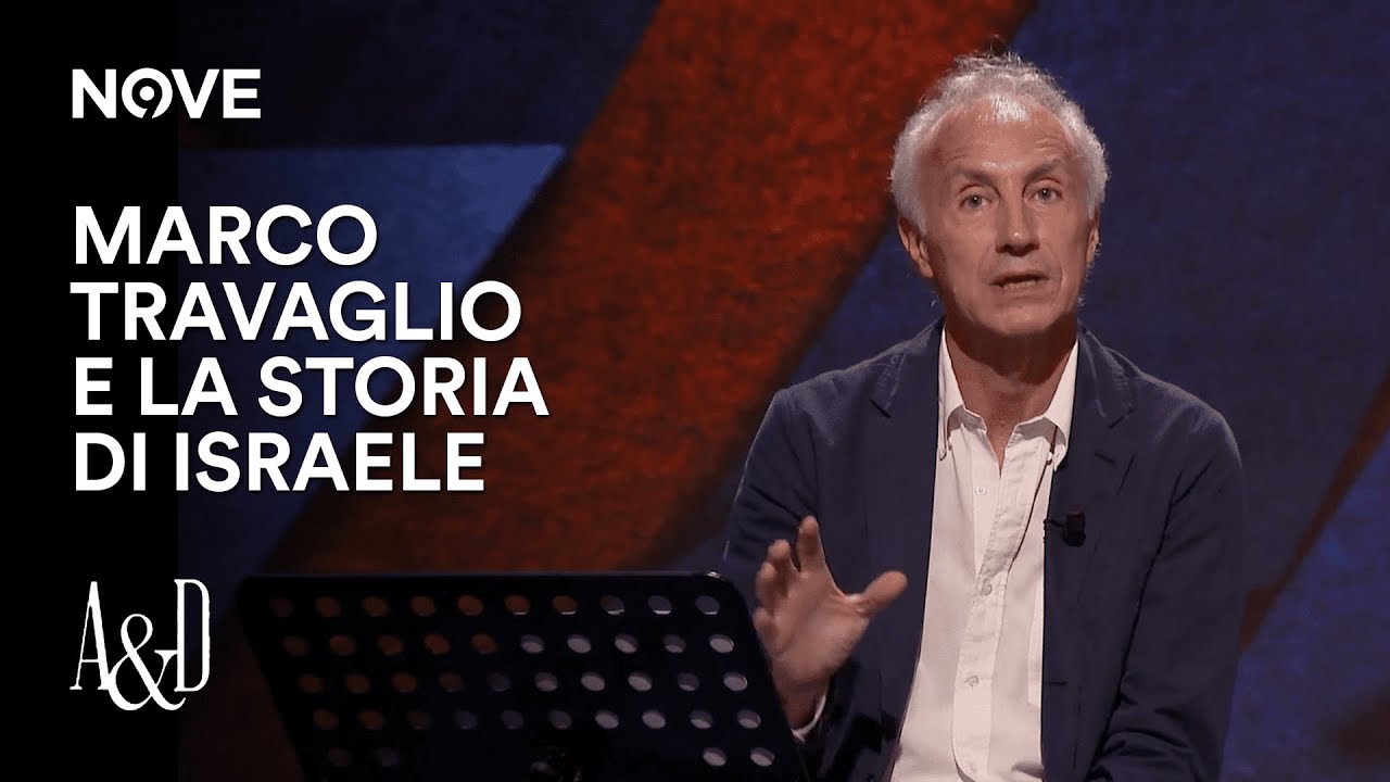 Marco Travaglio e la Storia di Israele | Accordi e Disaccordi