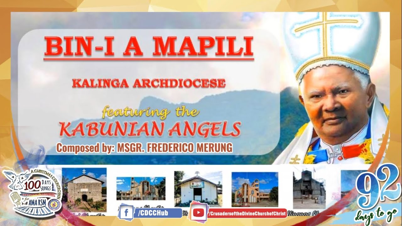 Bin-I a Mapili performed by Kabunian Angels (92 days before Apo Lakay's Centennial Birthday)