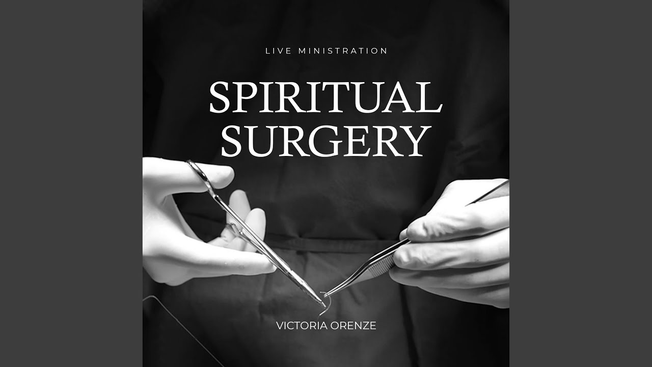 Spiritual Surgery (Live)