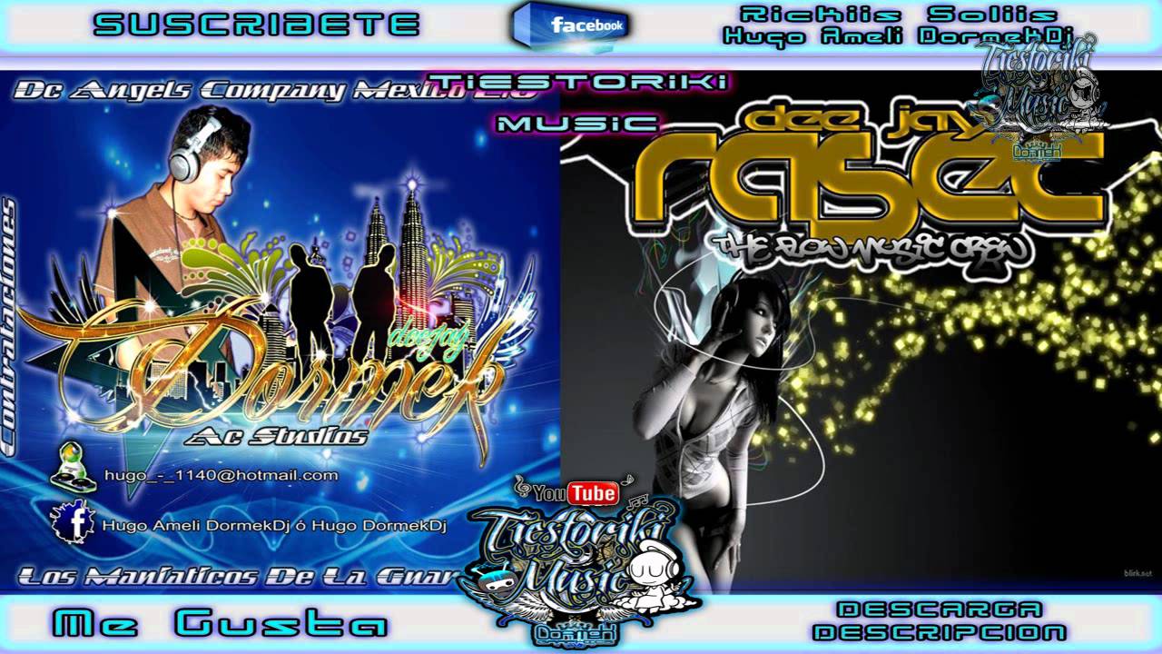 Tu & Yo - Dj Rasec Ft Dj Dormek ★ Los Maniaticos De La Guaracha★