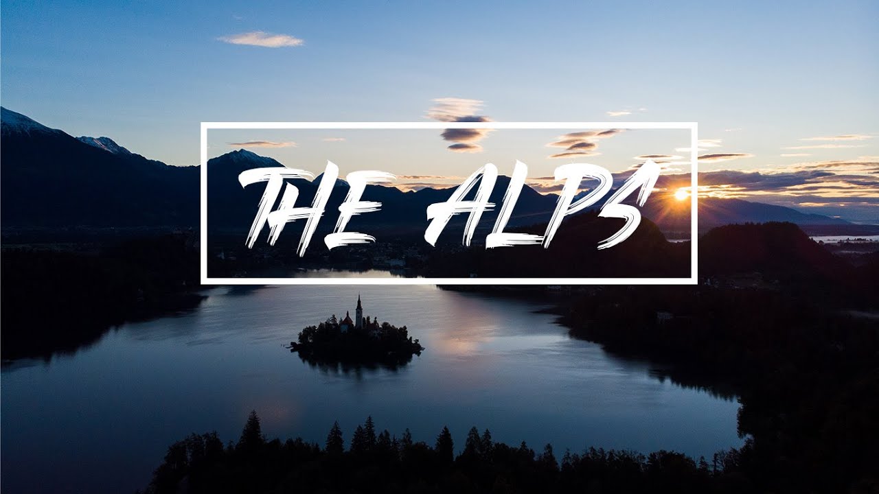the ALPS | Cinematic Travel Video